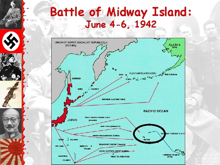 Battle of Midway Island: June 4 -6, 1942 