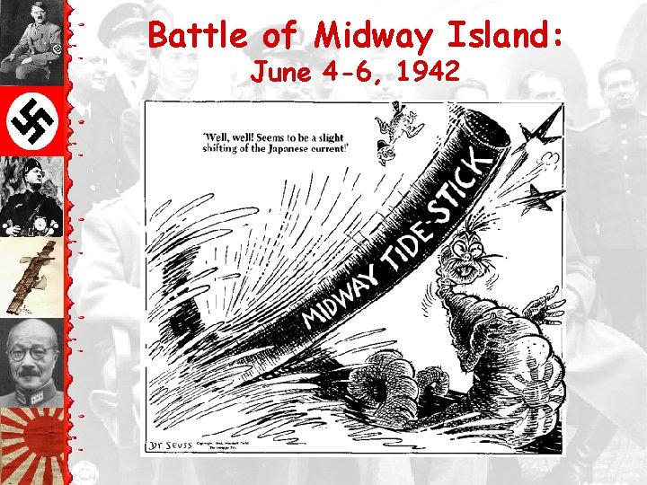Battle of Midway Island: June 4 -6, 1942 