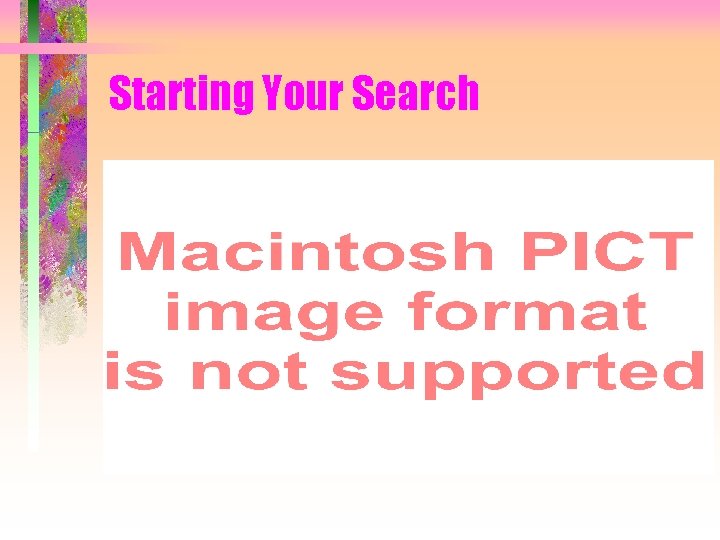 Starting Your Search 