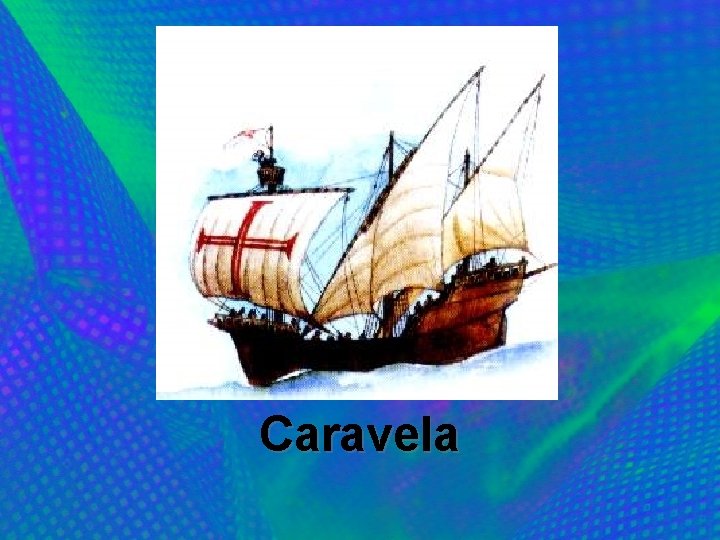 Caravela 