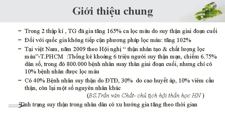 Giới thiệu chung − Trong 2 thập kỉ , TG đã gia tăng 165%