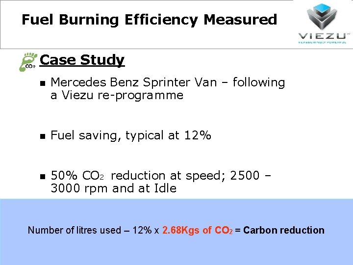 Fuel Burning Efficiency Measured Case Study Mercedes Benz Sprinter Van – following a Viezu