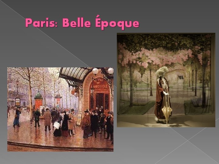 Paris: Belle Époque 