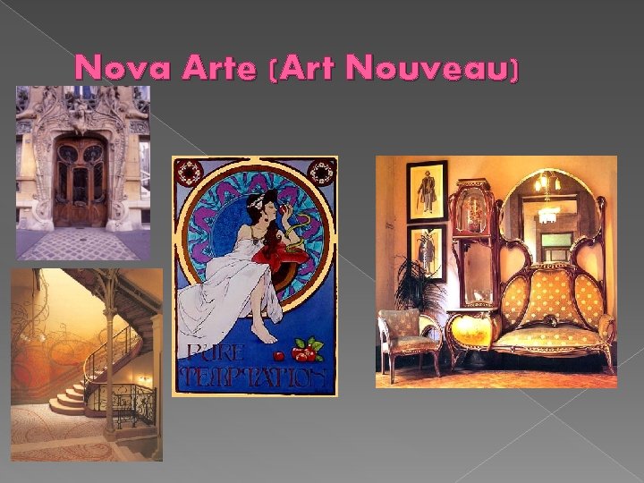 Nova Arte (Art Nouveau) 