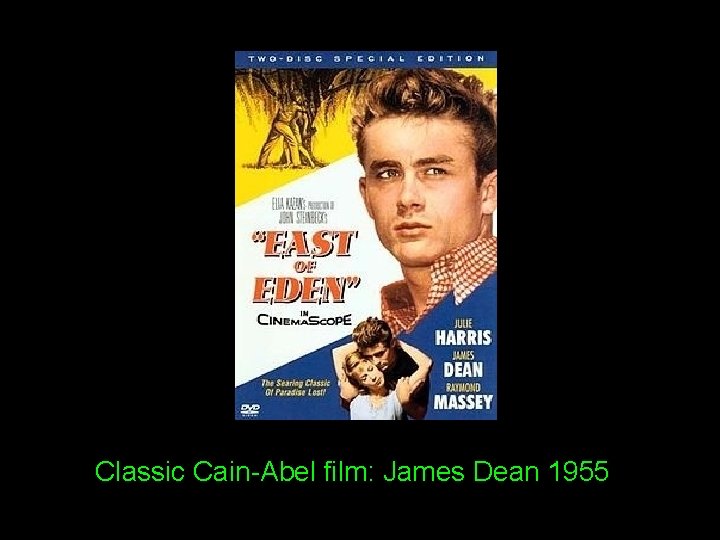 Classic Cain-Abel film: James Dean 1955 