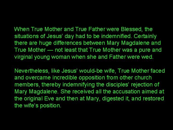 When True Mother and True Father were Blessed, the situations of Jesus’ day had