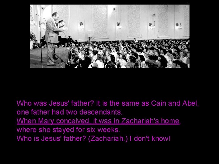 Who was Jesus' father? It is the same as Cain and Abel, one father