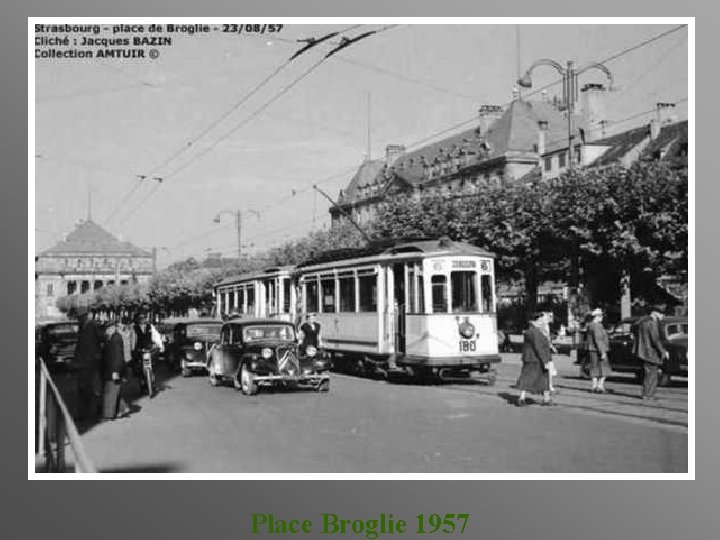 Place Broglie 1957 