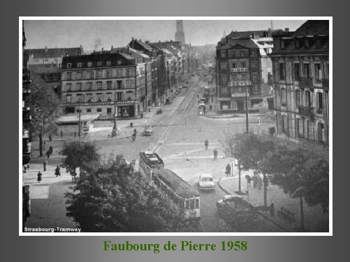 Faubourg de Pierre 1958 