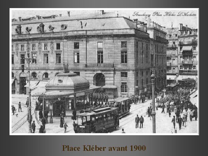 Place Kléber avant 1900 