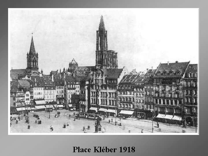 Place Kléber 1918 