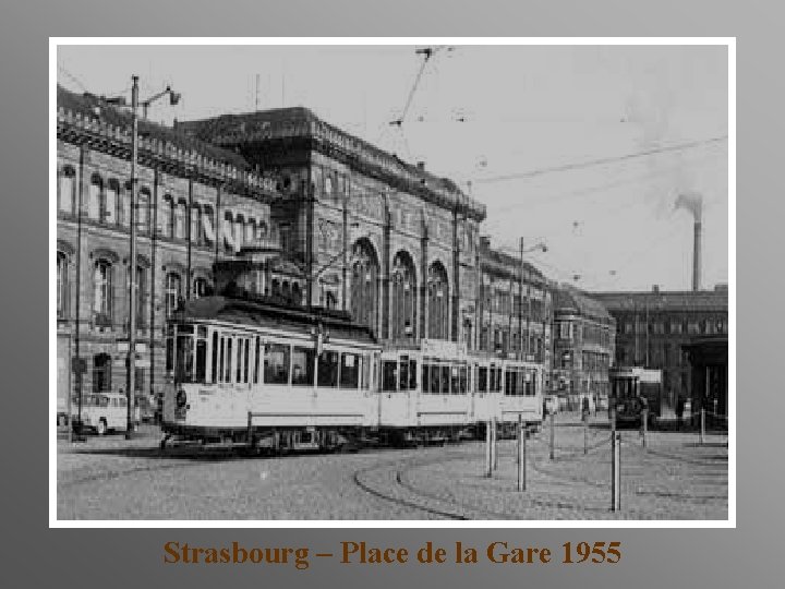 Strasbourg – Place de la Gare 1955 