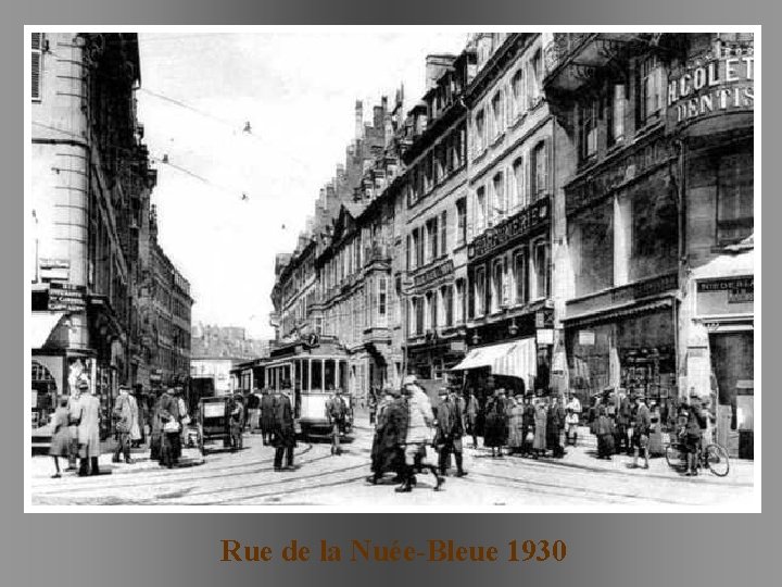 Rue de la Nuée-Bleue 1930 