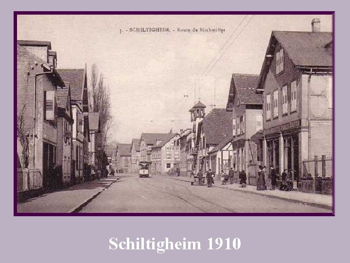 Schiltigheim 1910 