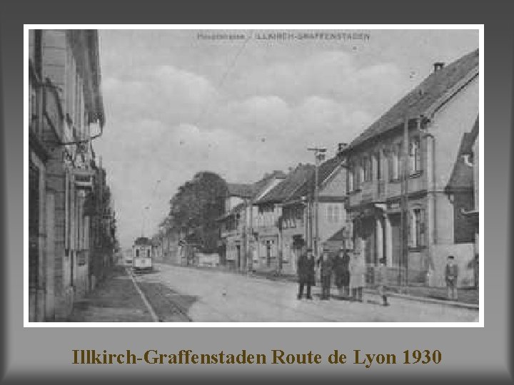 Illkirch-Graffenstaden Route de Lyon 1930 