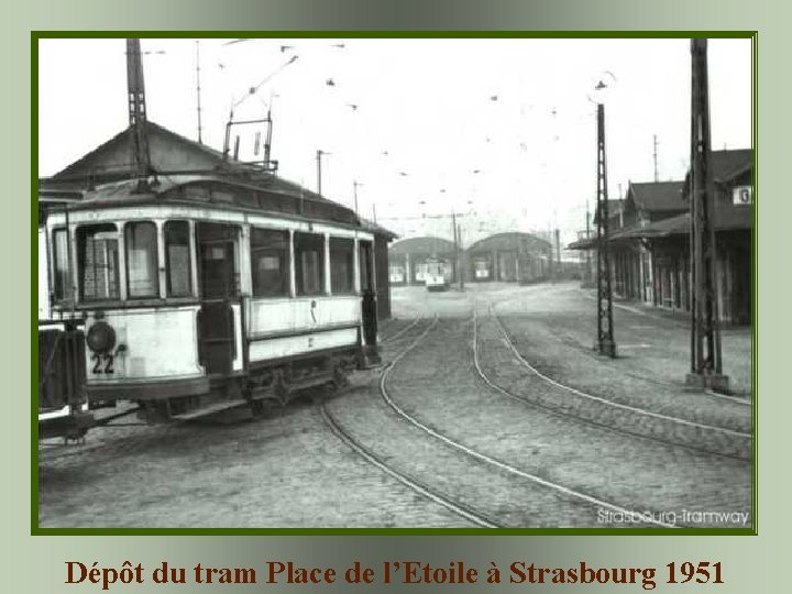 Dépôt du tram Place de l’Etoile à Strasbourg 1951 