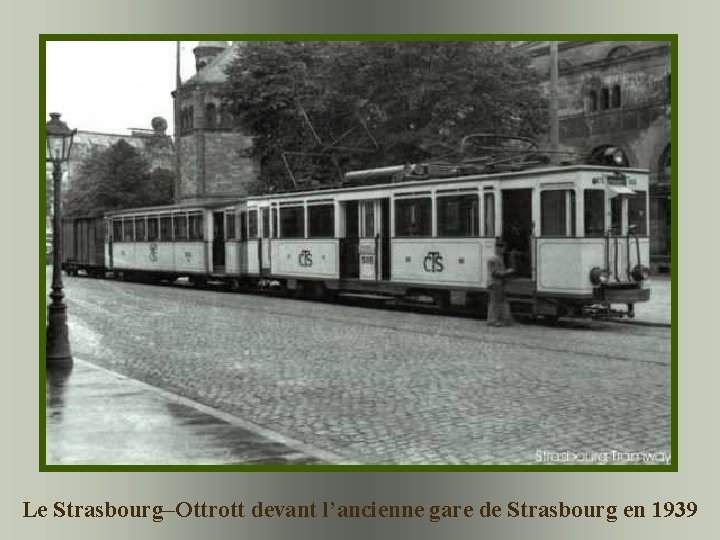 Le Strasbourg–Ottrott devant l’ancienne gare de Strasbourg en 1939 