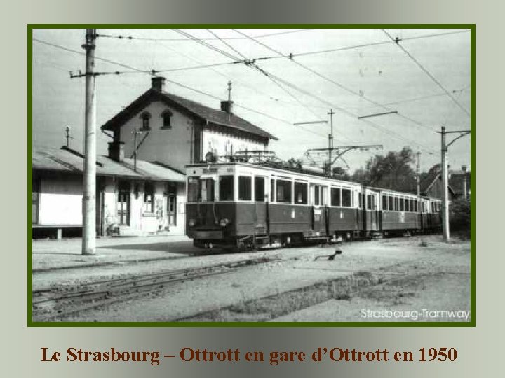 Le Strasbourg – Ottrott en gare d’Ottrott en 1950 