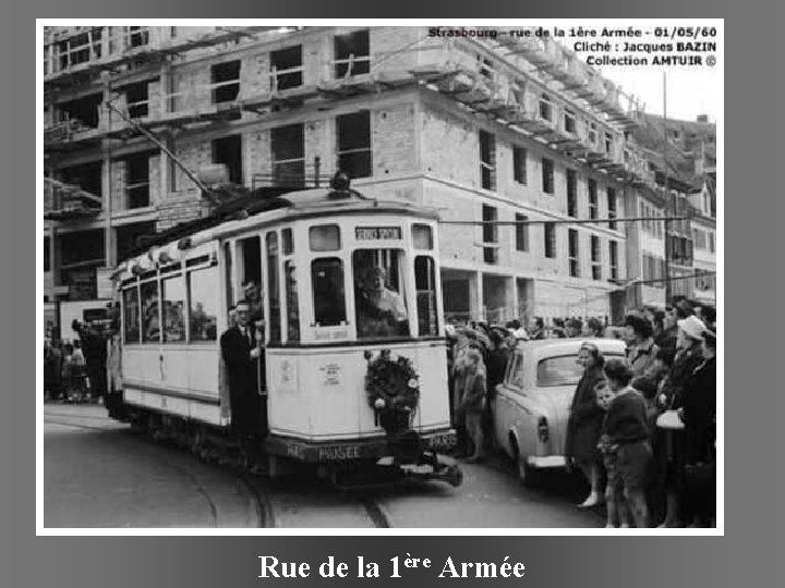 Rue de la 1ère Armée 