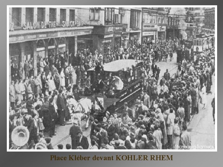 Place Kléber devant KOHLER RHEM 