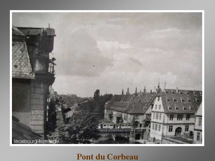 Pont du Corbeau 