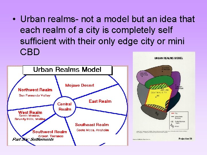  • Urban realms- not a model but an idea that each realm of