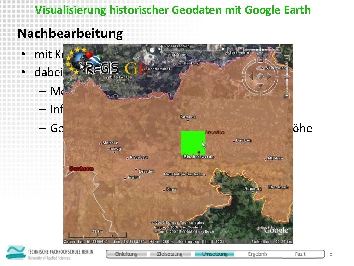 Visualisierung historischer Geodaten mit Google Earth Nachbearbeitung • mit Komodo Edit 4. 1 wird