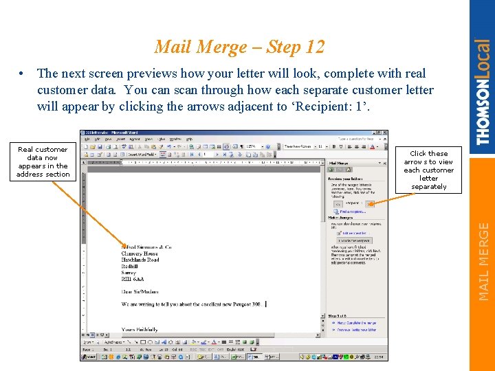 Mail Merge – Step 12 • The next screen previews how your letter will