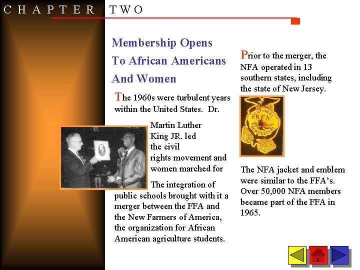 C H A P T E R TWO Membership Opens To African Americans And