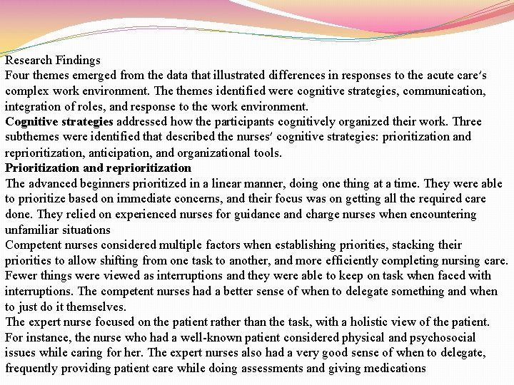 Research Findings Four themes emerged from the data that illustrated differences in responses to