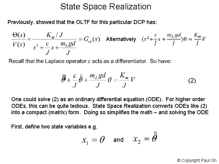 State Space Realization Previously, showed that the OLTF for this particular DCP has: Alternatively
