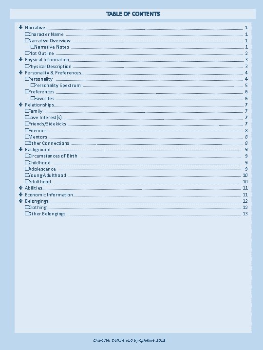 TABLE OF CONTENTS ✤ Narrative �Character Name �Narrative Overview �Narrative Notes �Plot Outline ✤