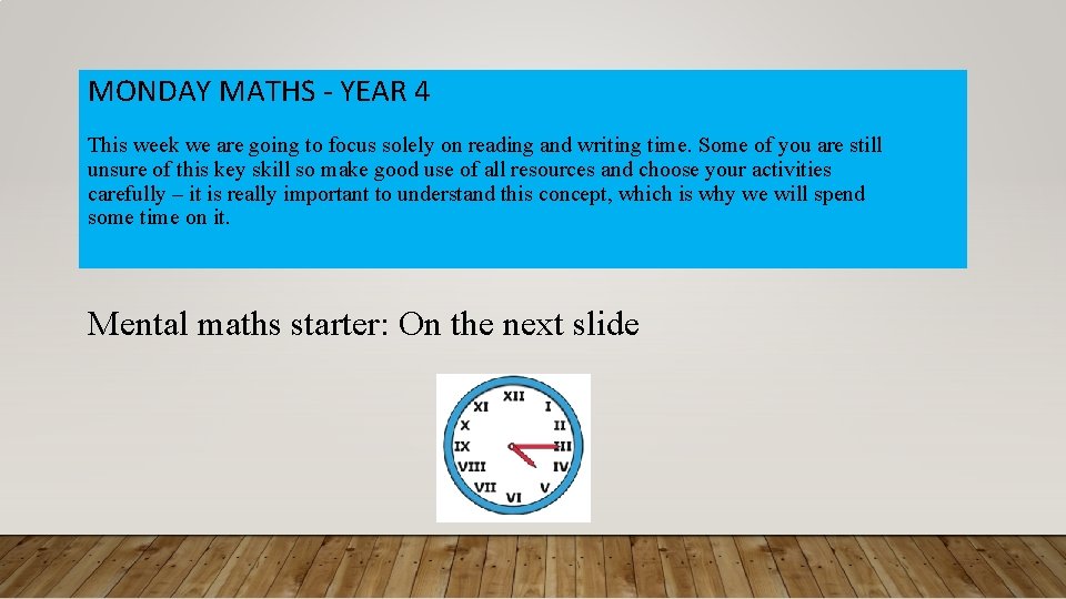 MONDAY MATHS - YEAR 4 This week we are going to focus solely on