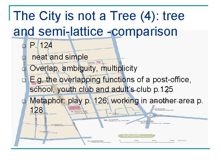 The City is not a Tree (4): tree and semi-lattice -comparison q q q