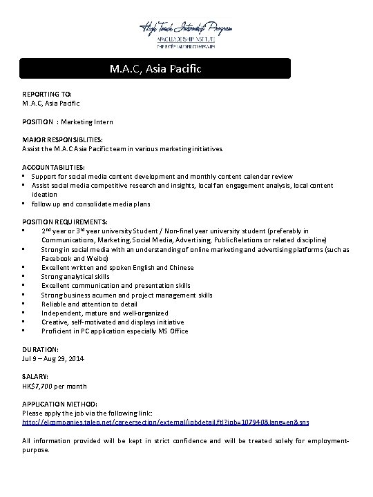 M. A. C, Asia Pacific REPORTING TO: M. A. C, Asia Pacific POSITION :