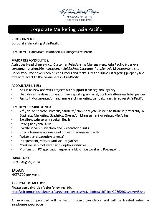 Corporate Marketing, Asia Pacific REPORTING TO: Corporate Marketing, Asia Pacific POSITION : Consumer Relationship