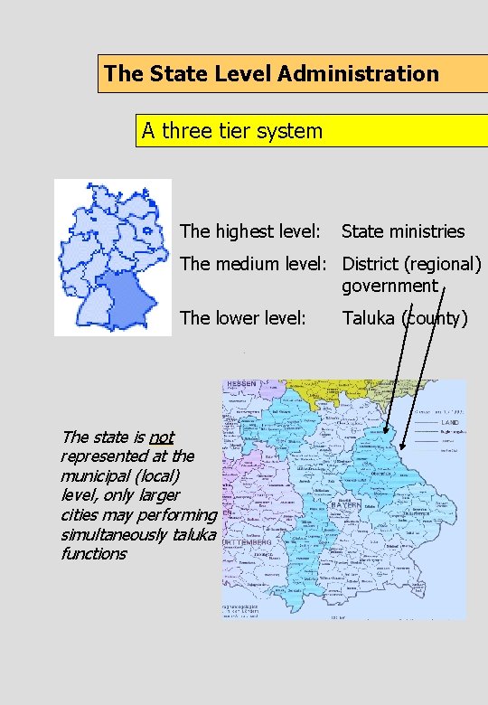 The State Level Administration A three tier system The highest level: State ministries The