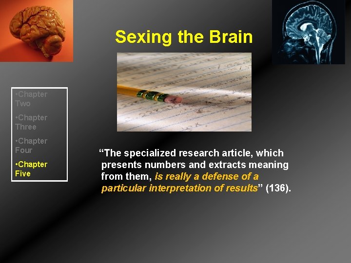 Sexing the Brain • Chapter Two • Chapter Three • Chapter Four • Chapter