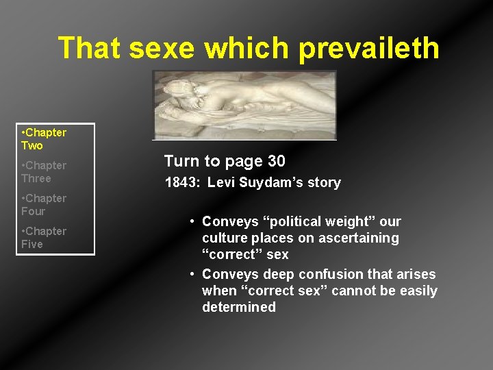 That sexe which prevaileth • Chapter Two • Chapter Three • Chapter Four •