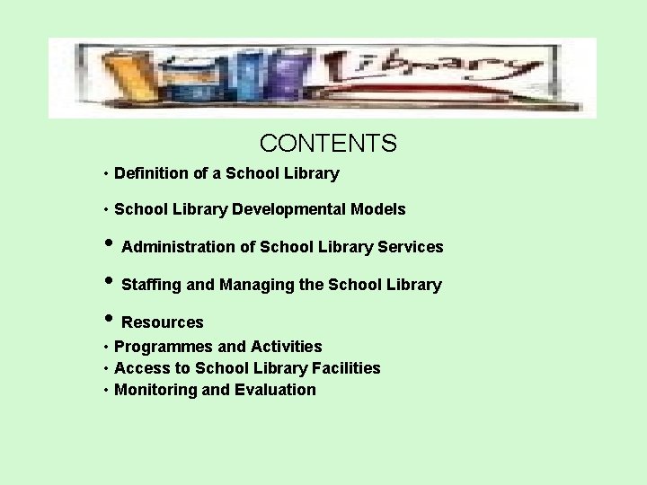 DRAFT NATIONAL SCHOOL LIBRARY GUIDELINES FEBRUARY 2009 INTRODUCTION