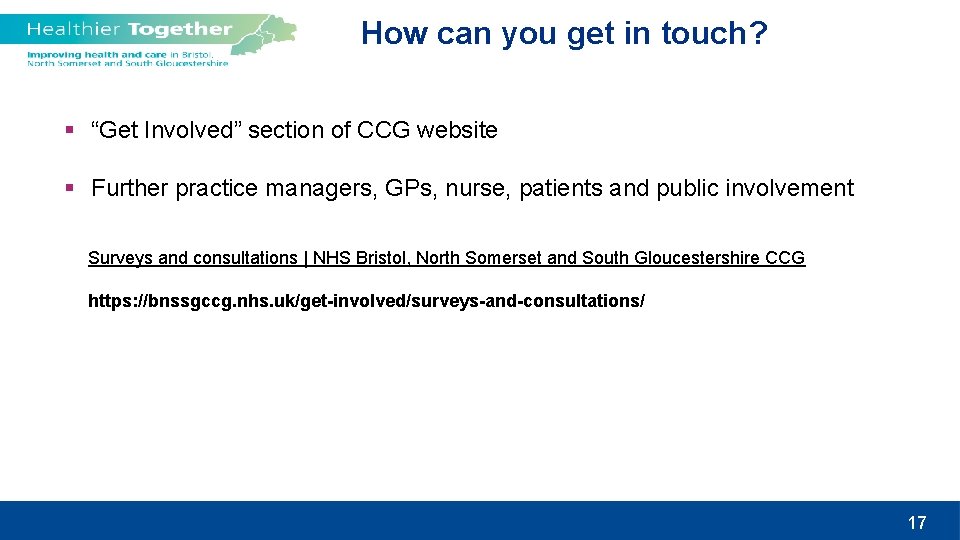 How can you get in touch? § “Get Involved” section of CCG website §