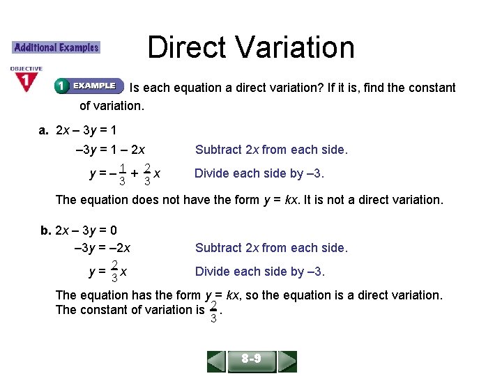 ALGEBRA 1 LESSON 8 -9 Direct Variation Is each equation a direct variation? If