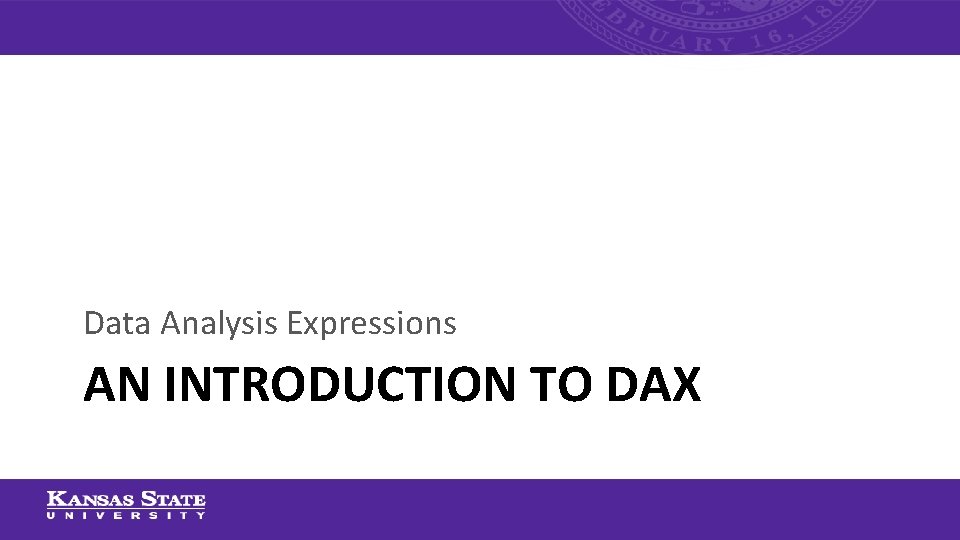 Data Analysis Expressions AN INTRODUCTION TO DAX 