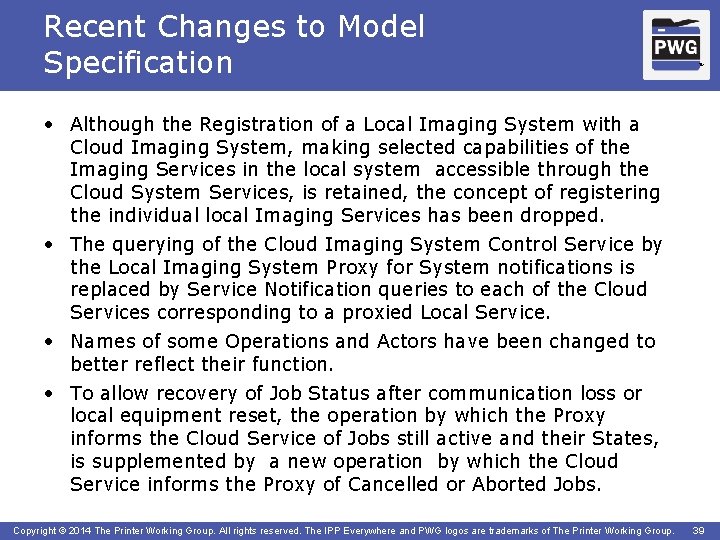 Recent Changes to Model Specification TM • Although the Registration of a Local Imaging