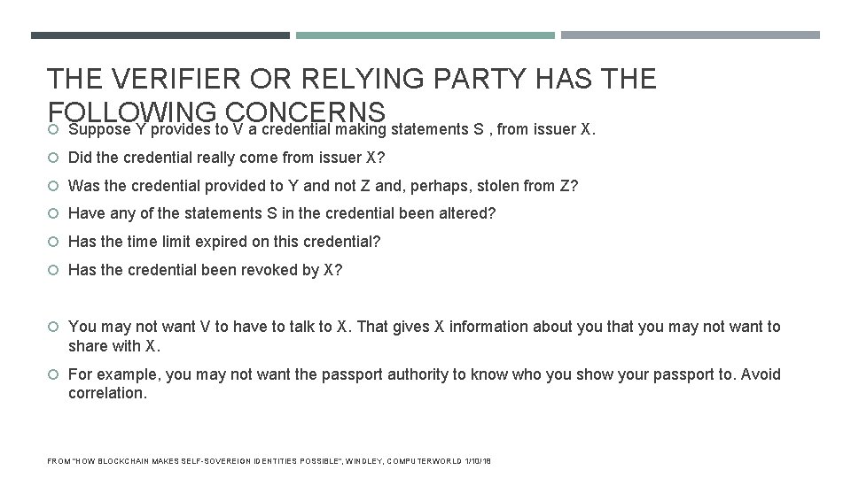 THE VERIFIER OR RELYING PARTY HAS THE FOLLOWING CONCERNS Suppose Y provides to V