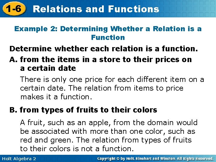 1 -6 Relations and Functions Example 2: Determining Whether a Relation is a Function