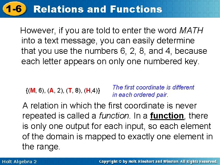 1 -6 Relations and Functions However, if you are told to enter the word