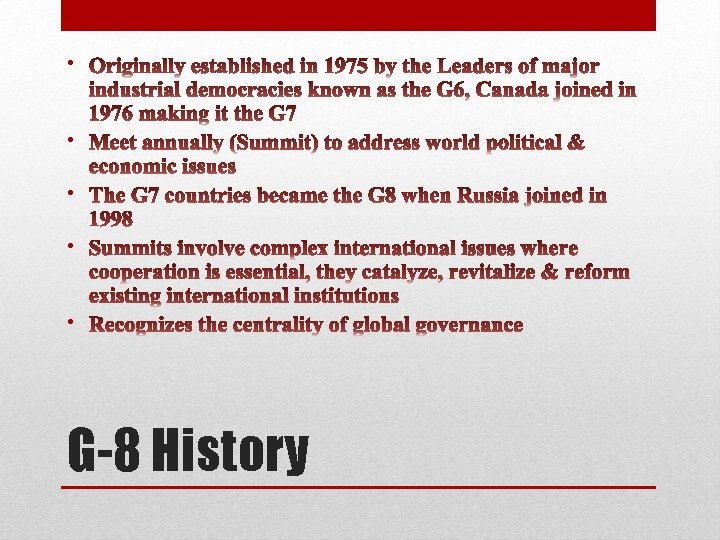  • • • G-8 History 