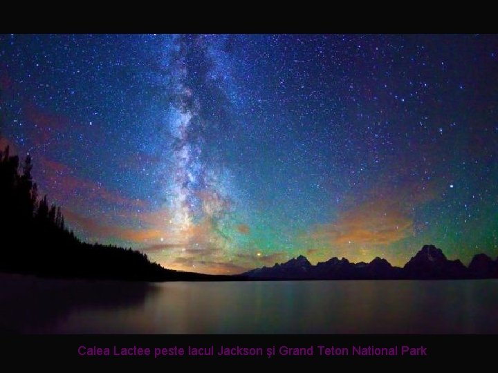 Calea Lactee peste lacul Jackson şi Grand Teton National Park 