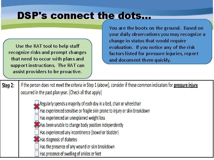 DSP's connect the dots. . . Use the RAT tool to help staff recognize